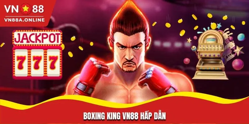 Boxing King VN88