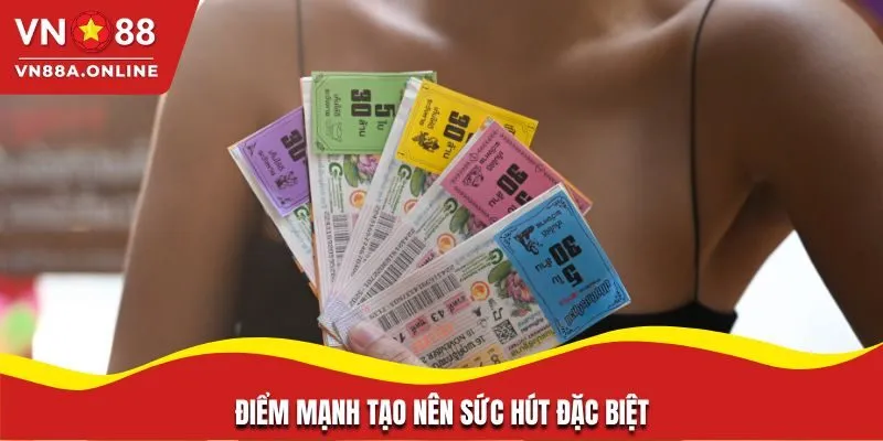 Điểm mạnh tạo nên sức hút đặc biệt