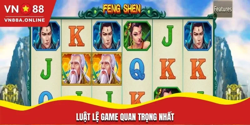 Luật lệ game quan trọng nhất