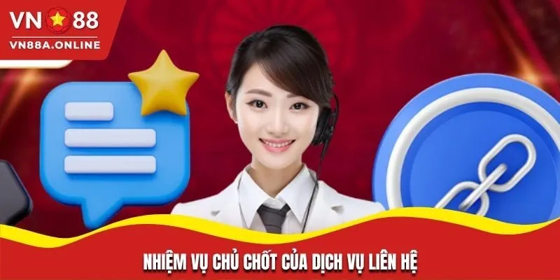 Nhiệm vụ chủ chốt của dịch vụ liên hệ