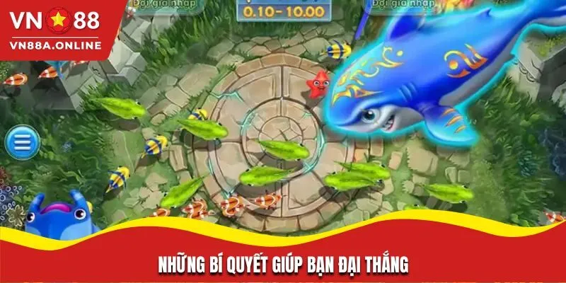 Những bí quyết giúp bạn đại thắng